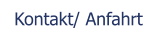 Kontakt/ Anfahrt